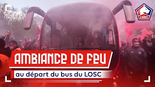 LOSC INSIDE | Départ pour Lens dans une ambiance enflammée 🔥