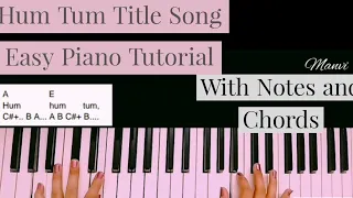 Hum Tum Title Track Easy Piano Tutorial with Notes and Chords