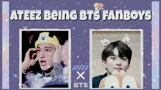 Ateez being Bts fanboys ♡