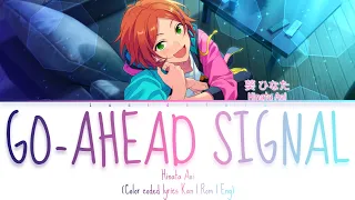 「 ES!! 」GO-AHEAD SIGNAL - Hinata Aoi [KAN/ROM/ENG]