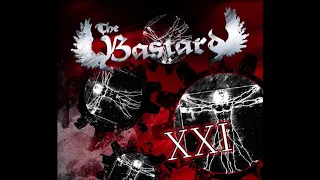 The Bastard - XXI [Full Album] 2015