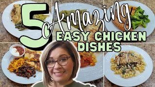 5 AMAZING Chicken Dishes YOU MUST TRY | Quick & Easy Chicken Recipes | What's for Dinner