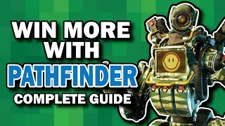 Win More with Pathfinder (Apex Legends) | Complete Pathfinder Guide + Pro Tips