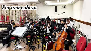 Por una cabeza | Carlos Gardel | Instrumental | Uníssono músicos  casamento|Filme Perfume de mulher