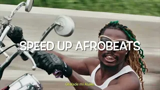 Peace Be Unto You - Asake (Speed Up Afrobeats)