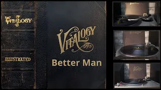 Pearl Jam - Better Man HQ Vitalogy LP Version (Multicam)