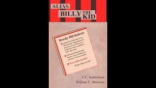 The Real Billy the Kid AKA Brushy Bill Roberts: Books, Researchers & Authors.
