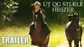 UT OG STJÆLE HESTER | TRAILER