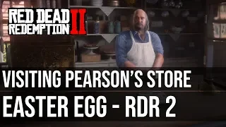 Visiting Pearson's Store (Easter Egg) - Red Dead Redemption 2