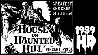 House on Haunted Hill (1959) - Vincent Price