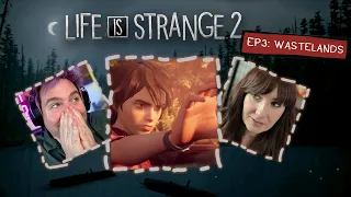 Life is Strange 2 Episode 3 "Wastelands" // LiS Obsessed & 1st Time Player