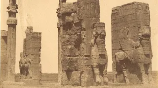 The First Photographs Ever Taken of Iran [1848-1858] by Colonel Luigi Pesce + Persepolis, Old World