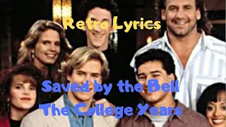 Saved by the Bell The College Years Lyrics