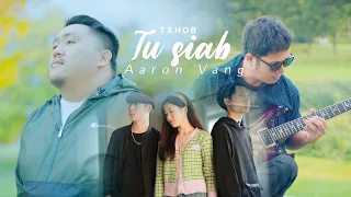 Txhob Tu Siab. Aaron Vang. ( Official Music Video )