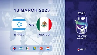 ISR vs MEX (#5) | 2023 IIHF Ice Hockey U18 WC Division III, Group A | Akureyri Iceland