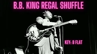 B.B. KING REGAL SHUFFLE BACKING TRACK. BEST B.B. STYLE GUITAR BACKING TRACK TO PRACTICE WITH