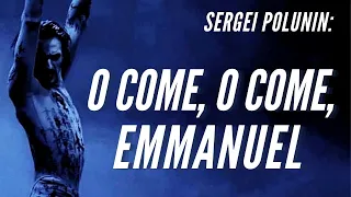 Sergei Polunin // O COME, O COME, EMMANUEL (The Piano Guys)