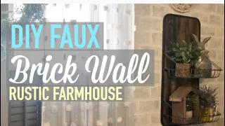 DIY Faux Brick Accent Wall | Rustic Farmhouse | Under $40