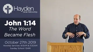 John 1:14 // The Word Became Flesh