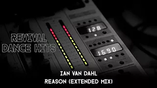 Ian Van Dahl - Reason (Extended Mix) [HQ]