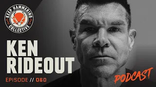 Ken Rideout | Keep Hammering Collective | Episode 060