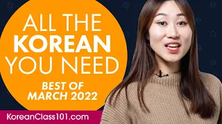 Your Monthly Dose of Korean - Best of March 2022