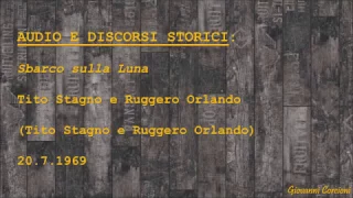 Tito Stagno e Ruggero Orlando - Sbarco sulla Luna