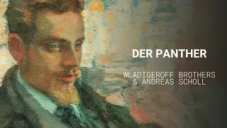 Wladigeroff brothers, Der Panther - Andreas Scholl
