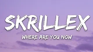 Skrillex, Diplo, Justin Bieber - Where Are U Now (Lyrics)