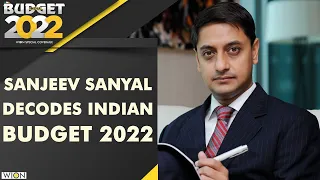 India Union Budget 2022: India to be world's fastest growing economy, says Sanjeev Sanyal |Exclusive