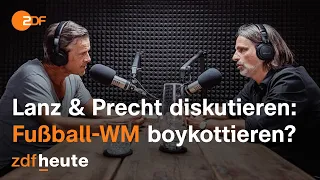 Podcast: Lanz und Precht diskutieren über die Fußball-WM in Katar | Lanz und Precht