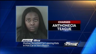 Mother arrested for leaving kids in hot car in Vero Beach