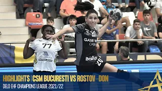 HIGHLIGHTS | CSM Bucuresti VS Rostov Don | Round 2 | DELO EHF Champions League 2021/22