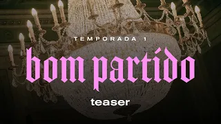 bom partido | teaser (4k)