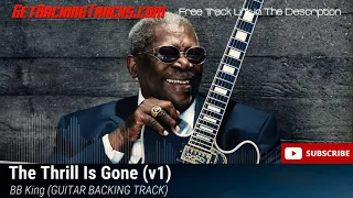 B.B. King The Thrill Is Gone BACKING TRACK (v1)