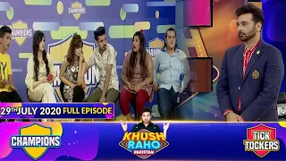 Game Show | Khush Raho Pakistan Champions Vs Tick Tockers | Faysal Quraishi | 29th July 2020