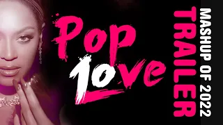 PopLove 10 - TRAILER - #MASHUP2022