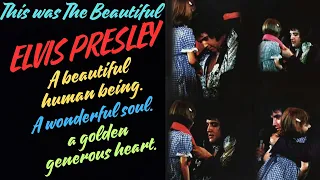 A Beautiful Human Being Elvis Presley & The Little Blind Girl. A Very Touching Video.