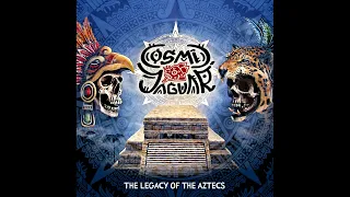 Cosmic Jaguar - The Legacy of the Aztecs (Full Album, 2023)