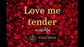 Love me tender (a capella cover by VitaDares)