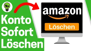 Amazon Konto Löschen Handy & PC ✅ ULTIMATIVE ANLEITUNG: Wie Profil Kündigen & Account Schließen???