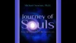 Journey of Souls Case Studies of Life Between Lives (Unabridged) - PART 2 - Audiobook