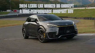 2024 Lexus LBX Morizo RR Concept : A High-Performance Compact SUV