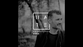 Doka - HATE Podcast 032 (21 May 2017)