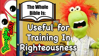 The Whole Bible Is Useful for Training In Righteousness | Sunday School lesson | 2 Timothy 3:16-17