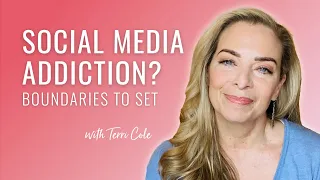How Social Media Harms Your Mental Well-Being + The Boundaries to Set! - Terri Cole