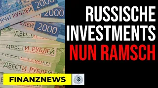 FinanzNews: Investments in Russland auf Ramschniveau