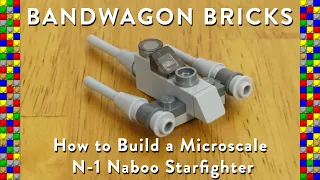 How to build a microscale version of the Mandalorian’s N1 Naboo Starfighter - Lego Star Wars MOC