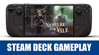 Venture to the Vile Steam Deck Gameplay