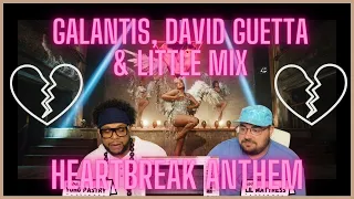 Galantis, David Guetta & Little Mix - Heartbreak Anthem M/V Reaction